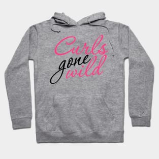 Curls Gone Wild Hoodie